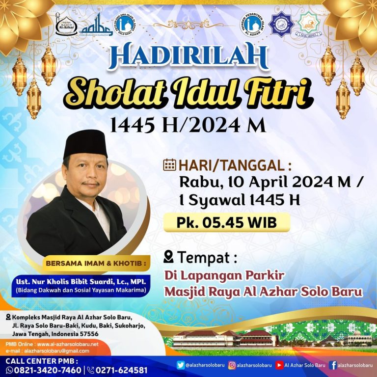 Sholat Idul Fitri 1 Syawal 1445 H Berlangsung Khidmat dan Lancar di Masjid Raya Al Azhar Solo Baru