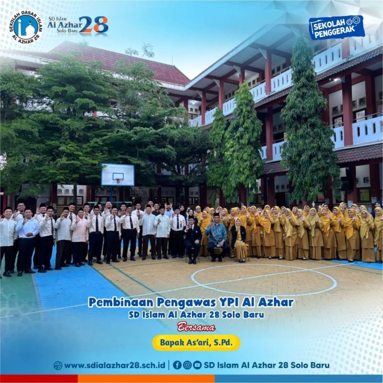 Pembinaan Guru dan Karyawan SD Islam Al Azhar 28 Solo Baru Bersama Pengawas YPI Al Azhar