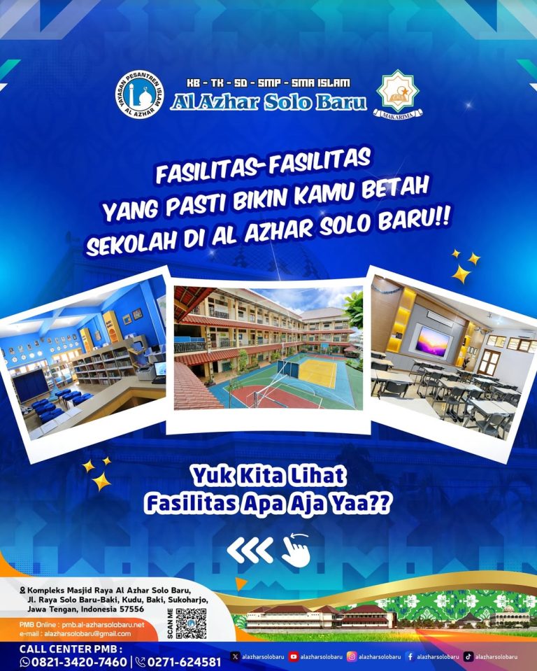 Fasilitas yang Pasti Bikin Kamu Betah Sekolah di Al Azhar Solo Baru